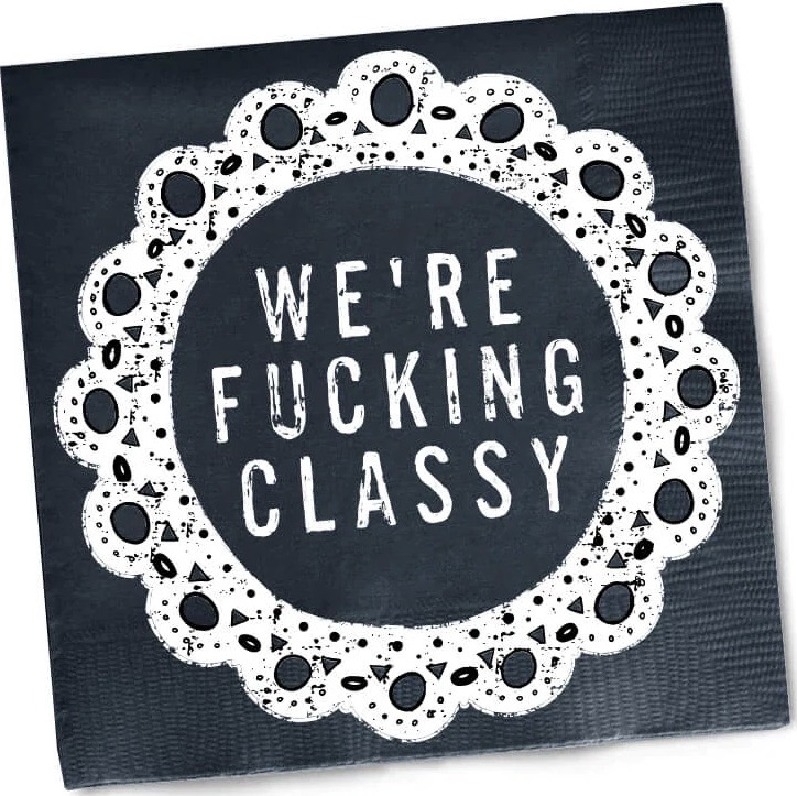 We're F*cking Classy Cocktail Napkins at SugarSkulls Australia
